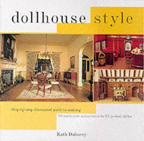 DOLLHOUSE STYLE