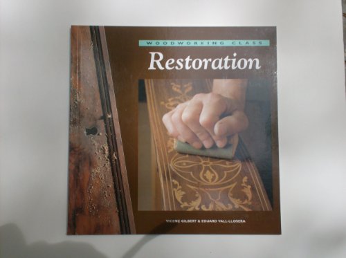 WOODWORK CLASS RESTORATION
