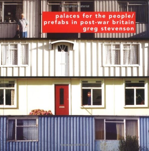 PALACES FOR THE PEOPLE PREFABS