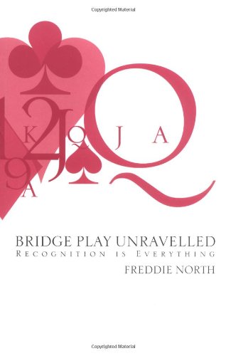 BRIDGE PLAY UNRAVELLED