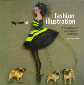 Big Book of Fashion Illustration 