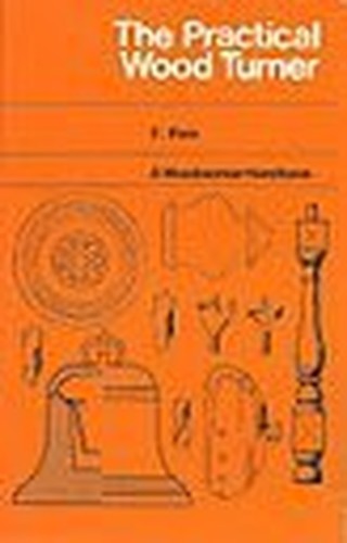 The Practical Woodturner