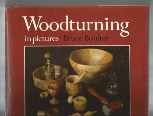 Woodturning in Pictures