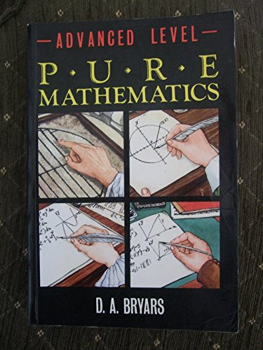 Advanced Level Pure Mathematics