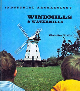 Windmills and Watermills 