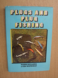Plugs and Plug Fishing 