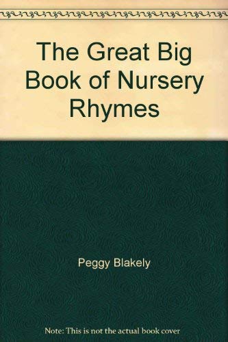 The Great Big Book of Nursery Rhymes