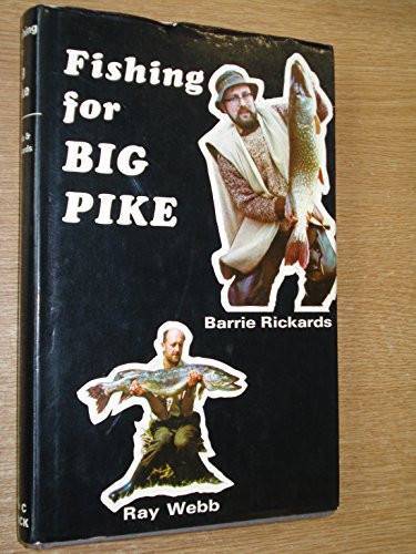 Fishing for Big Pike