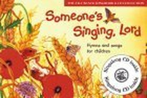 Someone's Singing, Lord