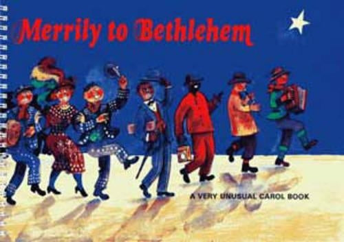 Merrily to Bethlehem