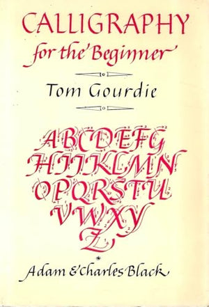 Calligraphy for the Beginner
