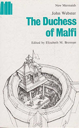 The Duchess of Malfi
