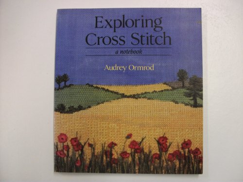 Exploring Cross Stitch