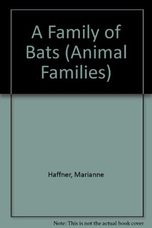 A Family of Bats