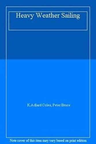 Heavy Weather Sailing