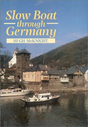 Slow Boat Through Germany
