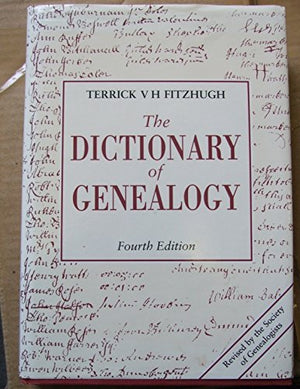 The Dictionary of Genealogy
