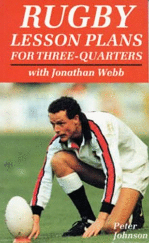 Rugby Lesson Plans for Three-quarters with Jonathan Webb