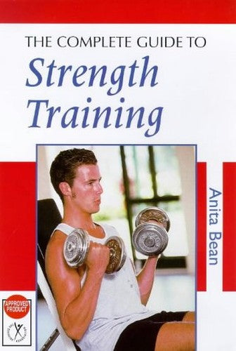 The Complete Guide to Strength Training