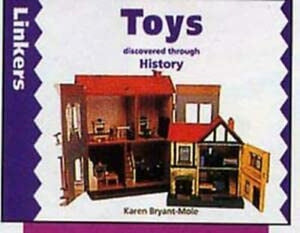 Toys Discovered Through History 