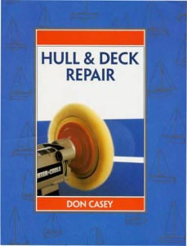 Maintenance Manual: Hull and Deck Repair