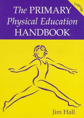 The Primary Physical Education Handbook
