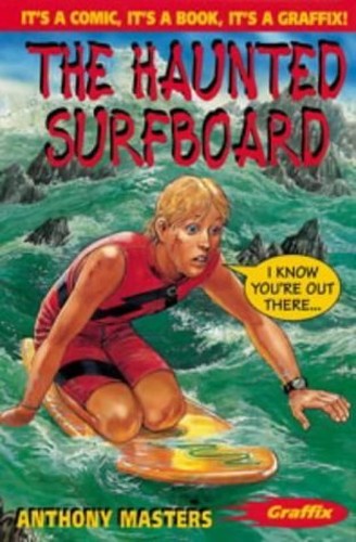 Graffix: the Haunted Surfboard (Graffix)