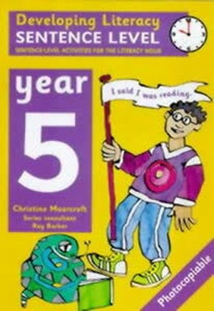 Developing Literacy: Sentence Level Activities Year 5 Sentence-Level Activities for the Literacy Hour