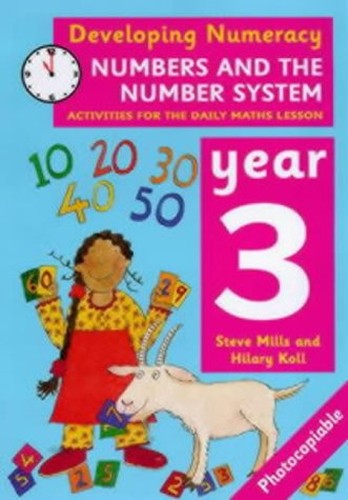 DEVELOPING NUMERACY: NUMBERS AND THE NUMBER SYSTEM (DEVELOPING NUMERACY S.)