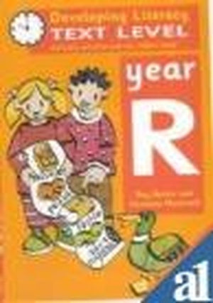 Developing Literacy: Text Leve Year R Text Level Activities for the Literacy Hour