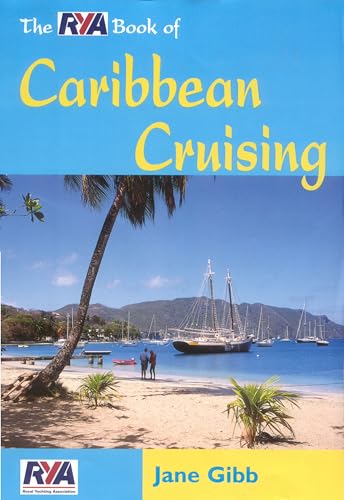 The RYA Book of Caribbean Cruising