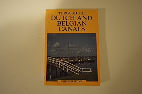 Through the Dutch and Belgian Canals