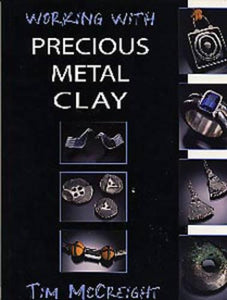 Working with Precious Metal Clay 