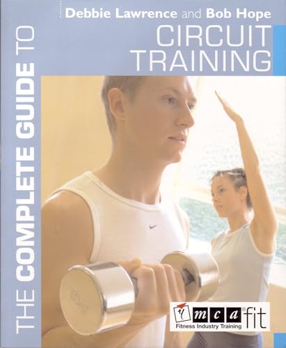 The Complete Guide to Circuit Training