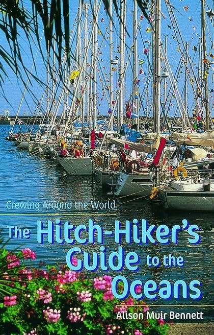 The Hitch-hiker's Guide to the Oceans: Crewing Around the World, 4th Edition