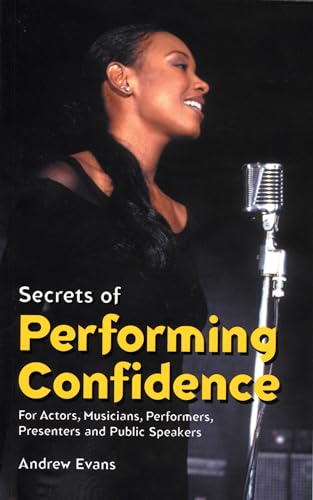 Secrets of Performing Confidence