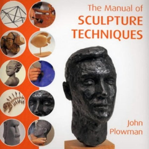 The Manual of Sculpting Techniques