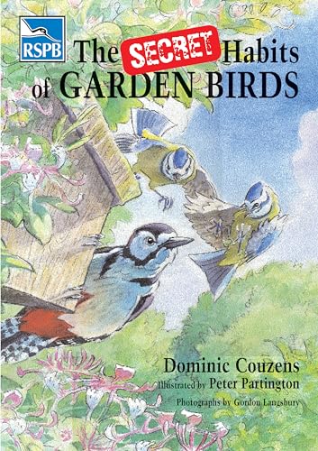The Secret Lives of Garden Birds