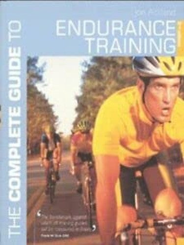 Complete Guide to Endurance Training, The