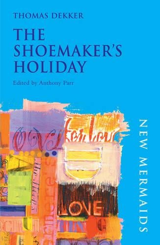 The "Shoemaker's Holiday"