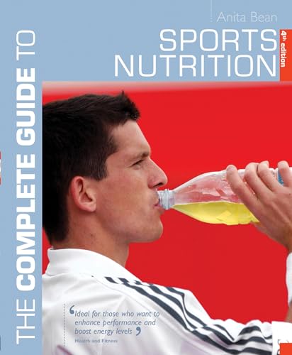 The Complete Guide to Sports Nutrition