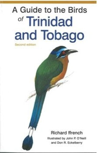 A Guide to the Birds of Trinidad and Tobago
