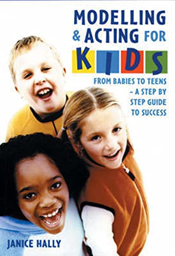 Modelling and Acting for Kids