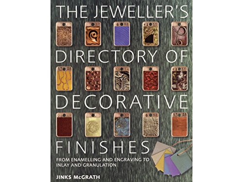 The Jeweller's Directory of Decorative Finishes