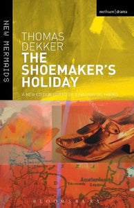The Shoemaker's Holiday 