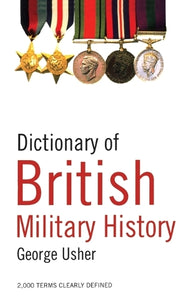 Dictionary of British Military History 