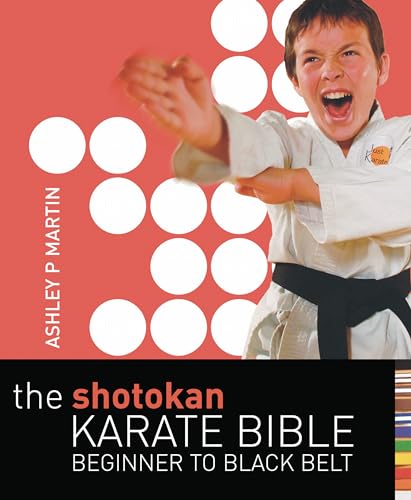 The Shotokan Karate Bible