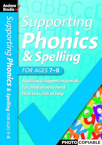 Supporting Phonics and Spelling for ages 7-8