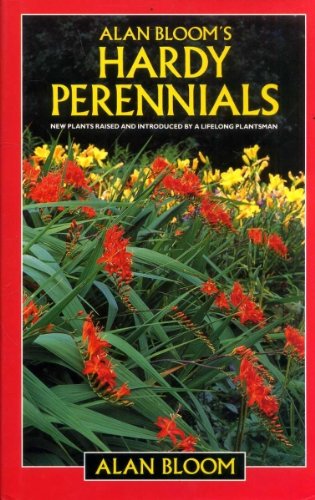 ALAN BLOOM'S HARDY PERENNIALS