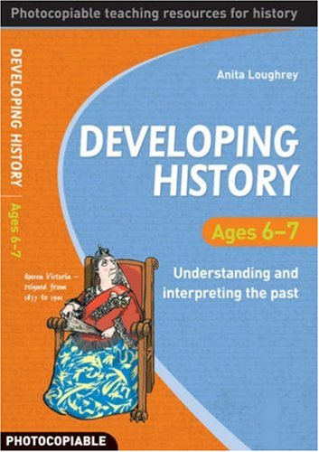 Developing History Ages 6-7